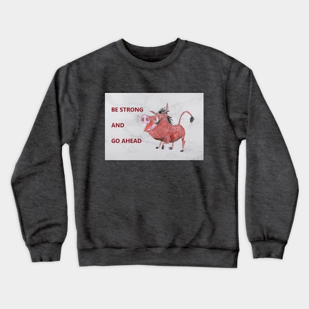 Wild Boar with Its Slogan Crewneck Sweatshirt by Mila-Ola_Art